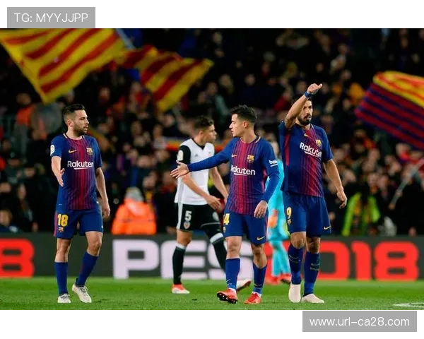 巴萨克鲁伊夫球场承办联赛，迎战瓦伦西亚